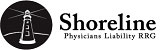 Shoreline Physicians Liability Risk Retention Group